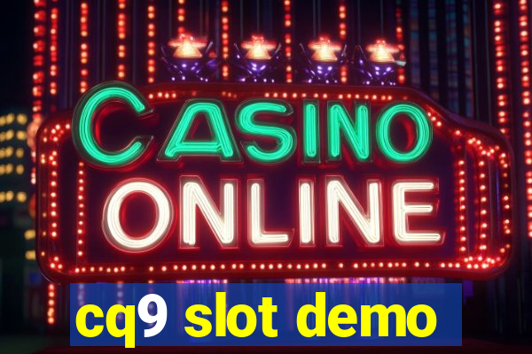 cq9 slot demo