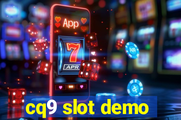 cq9 slot demo