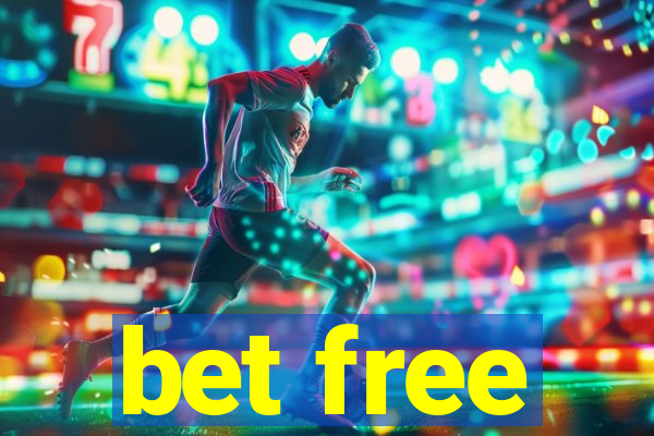 bet free