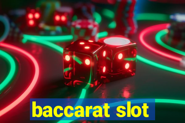 baccarat slot