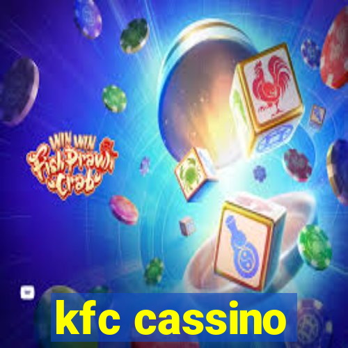 kfc cassino