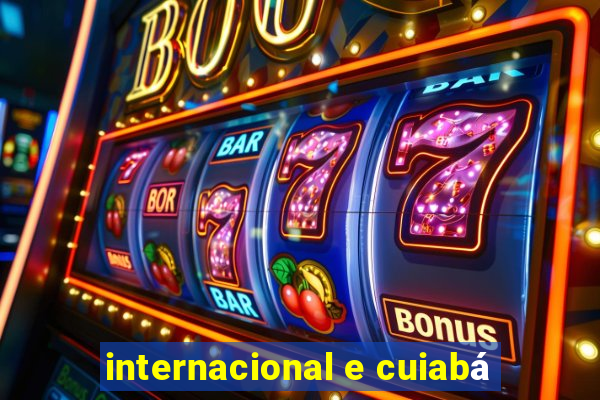 internacional e cuiabá