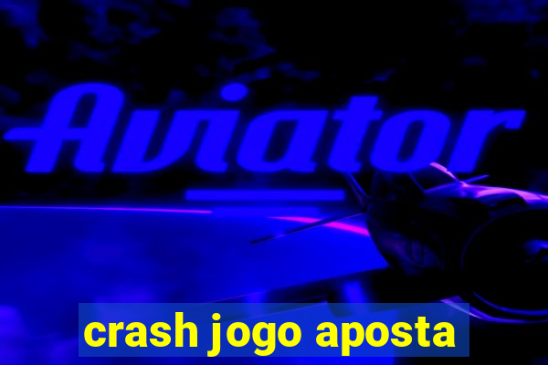 crash jogo aposta