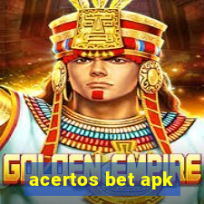 acertos bet apk