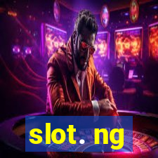 slot. ng