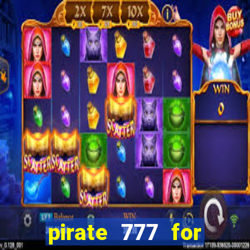 pirate 777 for slot games