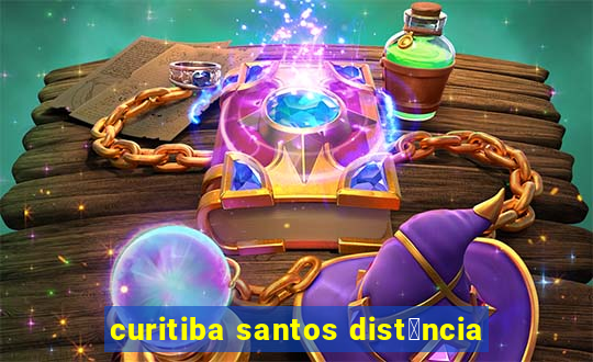 curitiba santos dist芒ncia