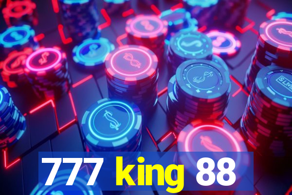 777 king 88