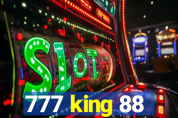 777 king 88