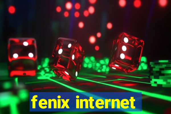 fenix internet