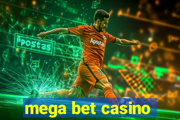 mega bet casino