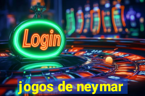 jogos de neymar