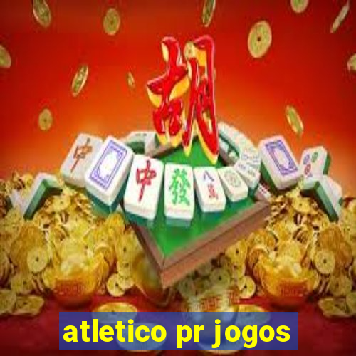 atletico pr jogos