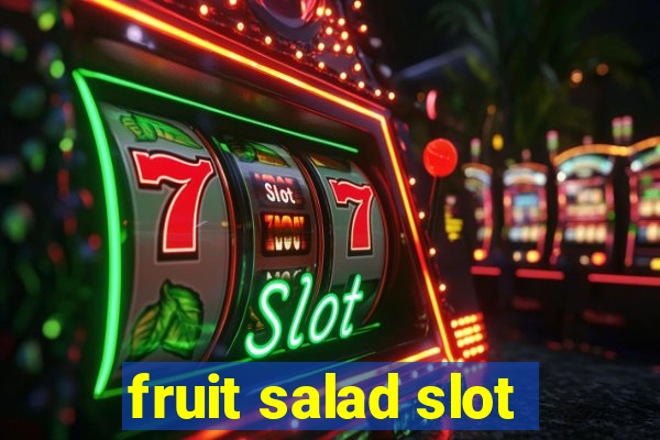 fruit salad slot