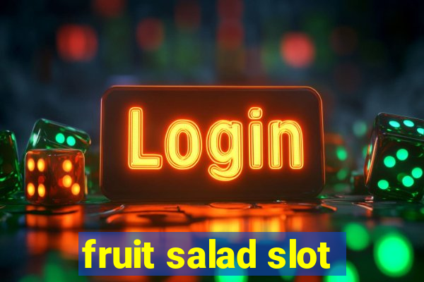 fruit salad slot