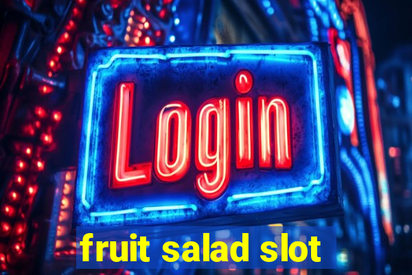 fruit salad slot