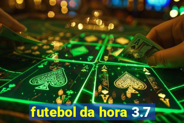 futebol da hora 3.7