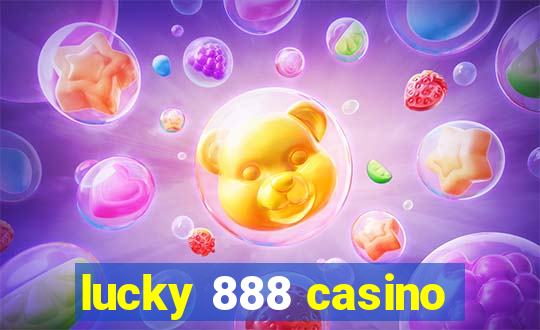 lucky 888 casino