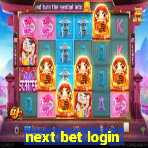 next bet login