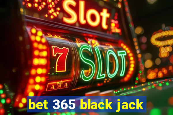 bet 365 black jack