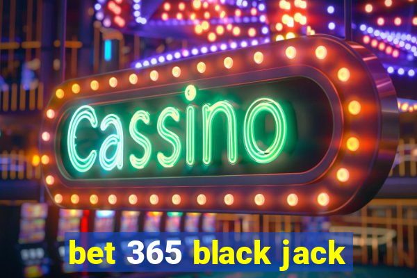 bet 365 black jack