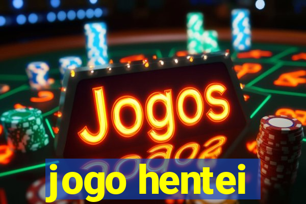 jogo hentei