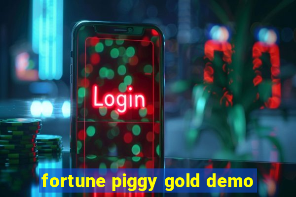 fortune piggy gold demo