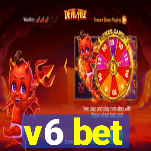 v6 bet