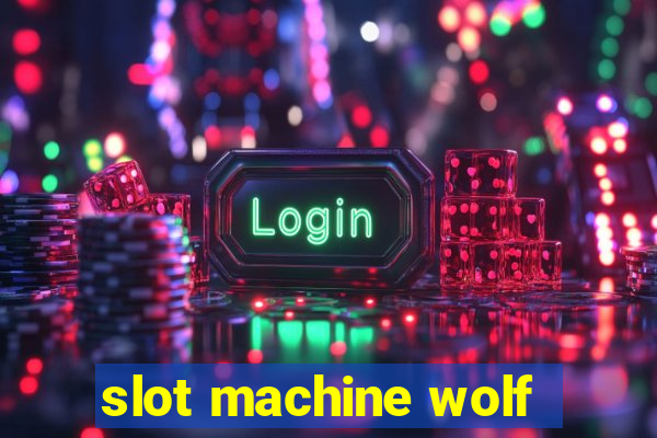 slot machine wolf