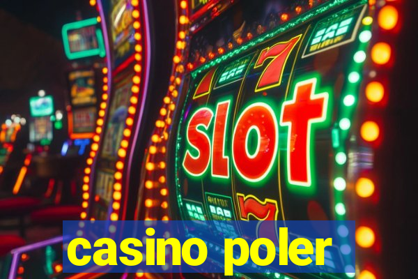 casino poler