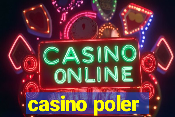 casino poler