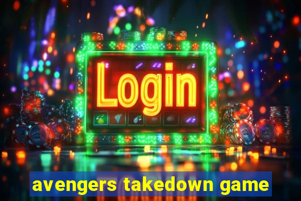 avengers takedown game