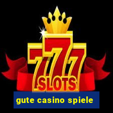 gute casino spiele