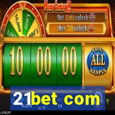 21bet com