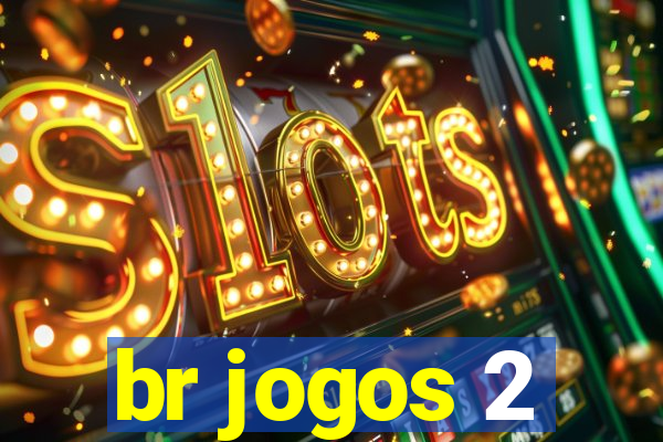 br jogos 2