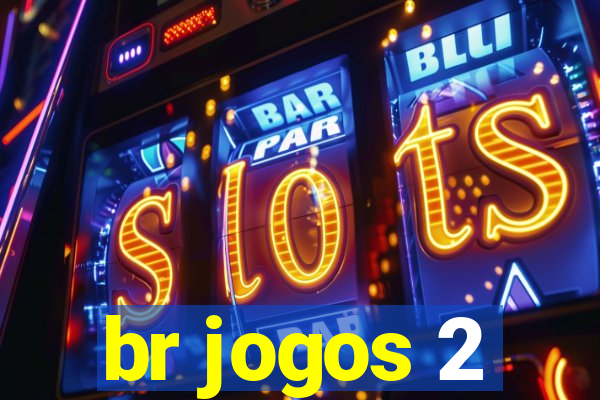 br jogos 2