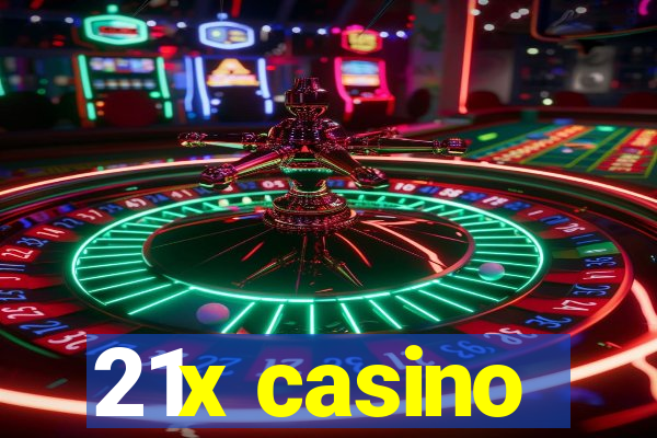 21x casino