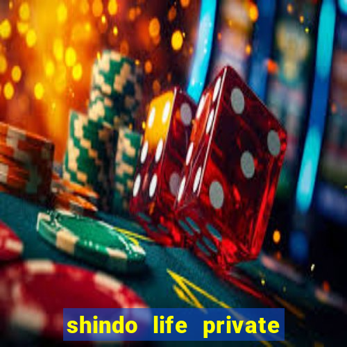 shindo life private server blaze