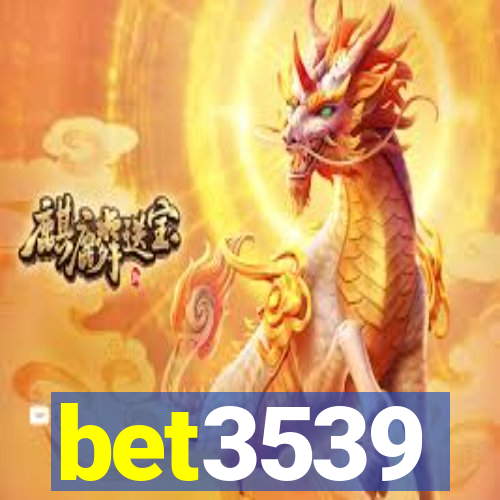 bet3539