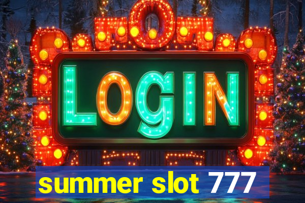 summer slot 777