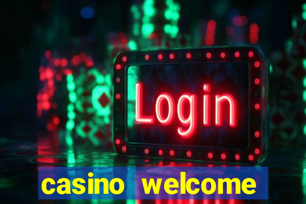 casino welcome bonus without deposit