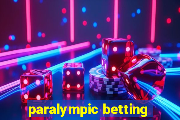 paralympic betting