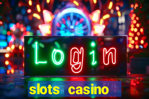 slots casino  lasvegas slots