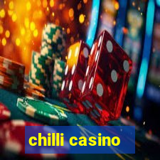 chilli casino