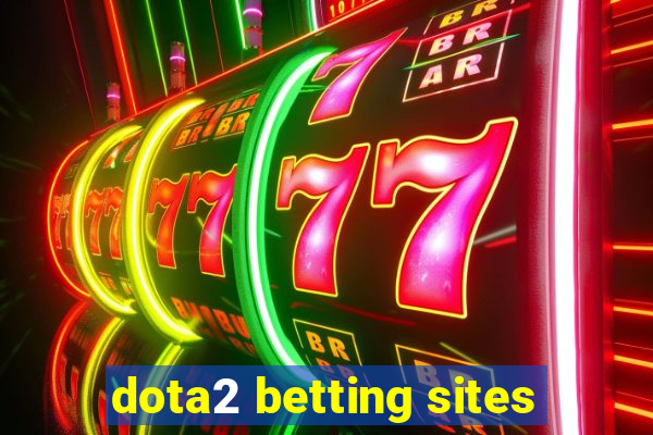 dota2 betting sites