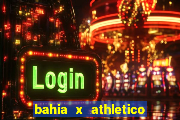 bahia x athletico pr onde assistir