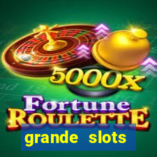 grande slots jackpot louco