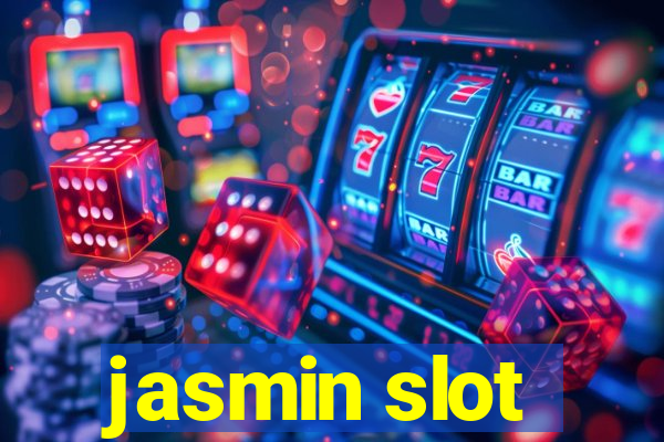 jasmin slot