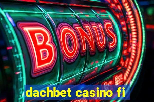 dachbet casino fi