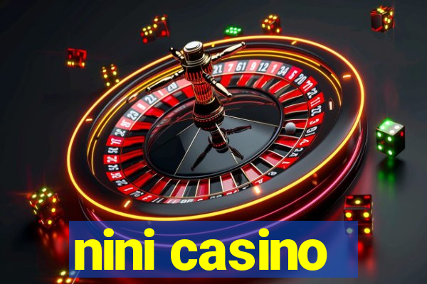 nini casino